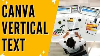 Vertical Text in Canva Made EASY for Beginners