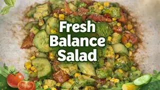 🥑🥗 FRESH BALANCE SALAD