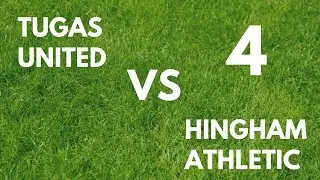 Tugas United VS Hingham Athletic - Part 4