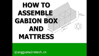 How to assemble gabion box and mattress?