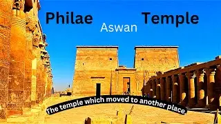 The Philae temple. The temple that was moved.