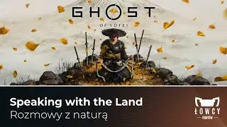 Ghost of Yotei - Speaking with the Land Trophy / Rozmowy z naturą Trofeum