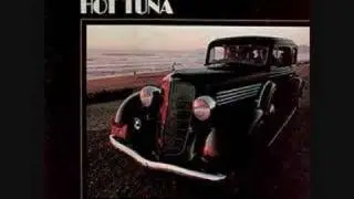 Hot Tuna - Keep On Truckin'