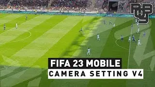 CAMERA SETTING V4 | FIFA MOBILE 23 | FIFA MOBILE INDONESIA