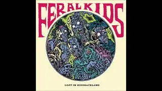 Feral Kids - Lost In Disgraceland (full Album 2024)