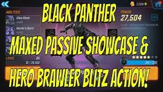 Black Panther Maxed Passive Showcase & Hero Brawler Blitz Action! - Marvel Strike Force