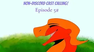 Non-discord cast calling! // episode five ￼// the flower infection ￼( READ DESCRIPTION!)
