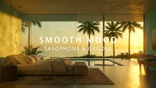 [Smooth Operator] Rhythmic Sounds to Turn Your Space into a Sunset Lounge. Vol. 20