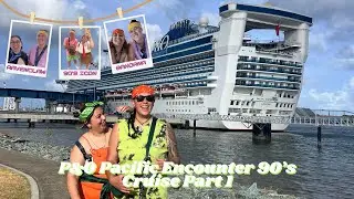 P&O Pacific Encounter 90&rsquo;s Cruise Part 1