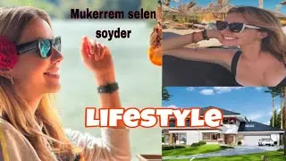 Mukerrem selen soyder Lifestyle, Biography, NetWorth, Income, Boyfriend, Age, Hobbies, and more 2025