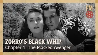 Zorro's Black Whip Serial (1944) | Chapter 1 | The Masked Avenger - Linda Stirling