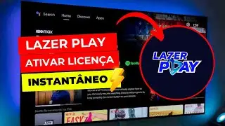 🔴 Lazer Play Como Ativar Licen&ccedil;a de Forma R&aacute;pida e F&aacute;cil