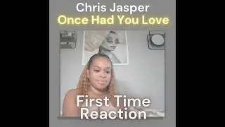 ViBin - Chris Jasper - Once Had Your Love - First Time Reaction
