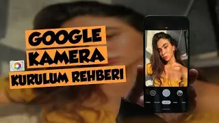 ANDROİD 10 Google Camera Nasıl Kurulur Ayarları Nedir? GCAM7.3 Linki!
