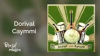 Naur&ecirc;a - Dorival Caymmi - Naur&ecirc;a Apresenta o Sambi&atilde;o
