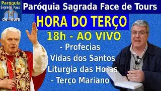HORA DO TERÇO  - LITURGIA DAS HORAS  - VÉSPERAS