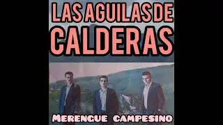 Mi Morenita Del Alma- Águilas De Calderas
