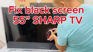 Fix black screen on SHARP TV 55&rdquo; LC - 55CUF8372ES, disassembling and replace backlite led stripes.