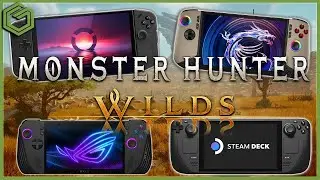 Monster Hunter Wilds at Launch | Handheld PC’s Tested!!