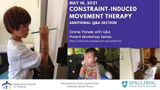 Constraint-Induced Movement Therapy, Additional Question & Answer Discussion