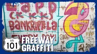 FREEWAY GRAFFITI - 101 Fwy in Los Angeles - SUMMER ON SMASH (Part 11)