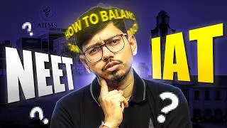 NEET + IAT in 15 Days: Ultimate Strategy to Crack Both 2025 Exams Together!