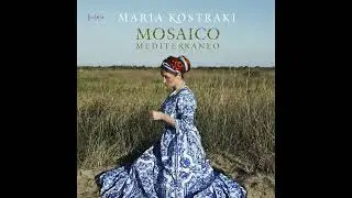 Nino Rota - Scura Maje (Amara me) - Maria Kostraki - Mosaico Mediterraneo