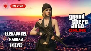 GTA Online (Enhanced),  Llenado del Hangar (Con Nieve)!!!