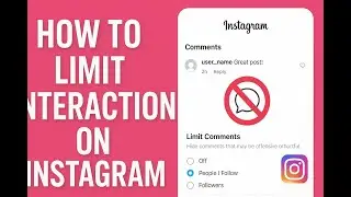 Как ограничить взаимодействие людей с вами в Instagram
