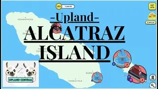 Upland 101- Alcatraz Island - With First Ever Inmates - EOS Blockchain Property Trading Game
