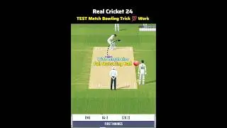 Test Match Bowling Trick 💯 Work Real Cricket 24 #shorts