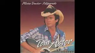 Tom Astor - Viel erlebt und viel versäumt / Banks Of Ohio