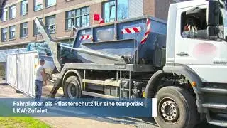 Fahrplatten als Pflasterschutz f&uuml;r eine tempor&auml;re LKW-Zufahrt