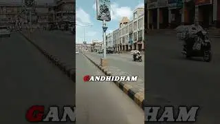 I love gandhidham kutch ❤️/Gandhidham city Gujarat India/ Gandhidham kutch kandla #gandhidham