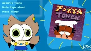 Katie Yaps about Pizza Tower for Five Minutes Straight. (Somehow...)