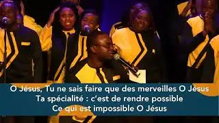 Jesus iye - Nathaniel Bassey | Oh Jésus eh *(version française)*