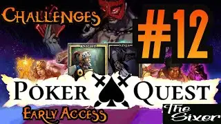 Poker Quest | Challenging Thineself | #12