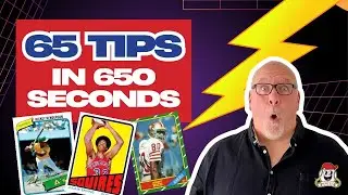 ✨65 Card Tips For New Collectors in 650 Seconds!✨For Card Vets, Too!✨