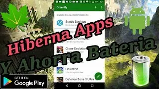 Como Hibernar Aplicaciones en Android y Ahorrar Bateria