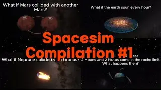 Spacesim Compilation 1