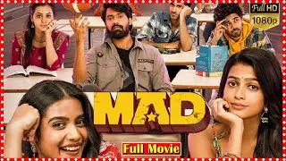 MAD Coming-Of-Age Comedy Drama Telugu Film | Sangeeth Sobhan | Sri Gouri Priya | TFC Movies