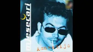 Mjesecari - Dok trole prolaze - (Audio 1997)HD