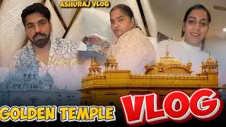 Golden Temple Vlog 🙏  ASHURAJ Vlog | This is Anjali | This is Rani | Vlogs 576