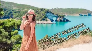 The most beautiful countries in Europe