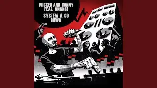 System a Go Down (feat. Anansi)