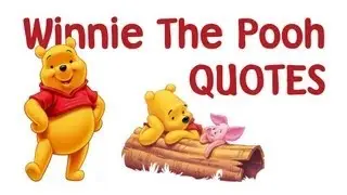 Winnie The Pooh Quotes