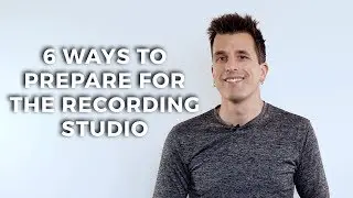 6 Ways to Prepare for the Recording Studio