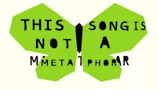 Brian David Gilbert, This Song is not a Metaphor - Kinetic Typography