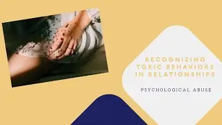 Recognizing Toxic Behaviors