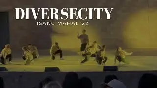 Diversecity    |   Isang Mahal '22
